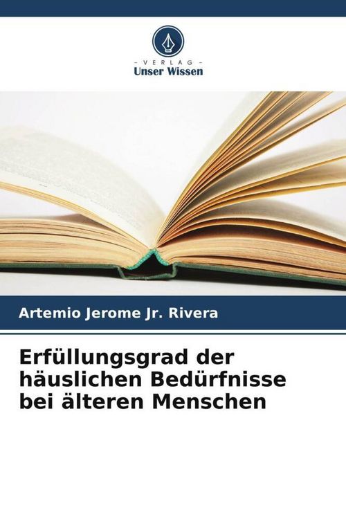 Produktbild: Erf&uuml;llungsgrad der h&auml;uslichen Bed&uuml;rfnisse bei &auml;lteren Menschen