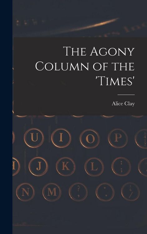Produktbild: The Agony Column of the 'Times'