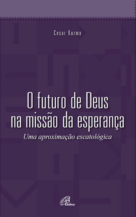 Produktbild: O futuro de Deus na miss&atilde;o da esperan&ccedil;a