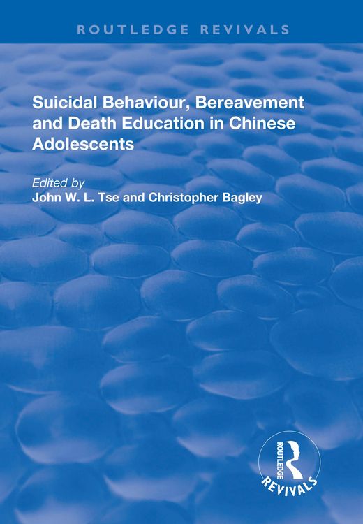 Produktbild: Suicidal Behaviour, Bereavement and Death Education in Chinese Adolescents