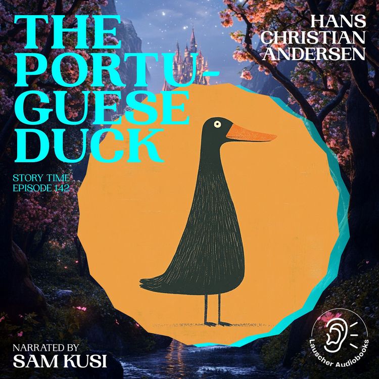 Produktbild: The Portuguese Duck (Story Time, Episode 142)