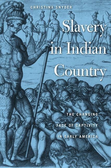 Produktbild: Snyder, C: Slavery in Indian Country - The Changing Face of