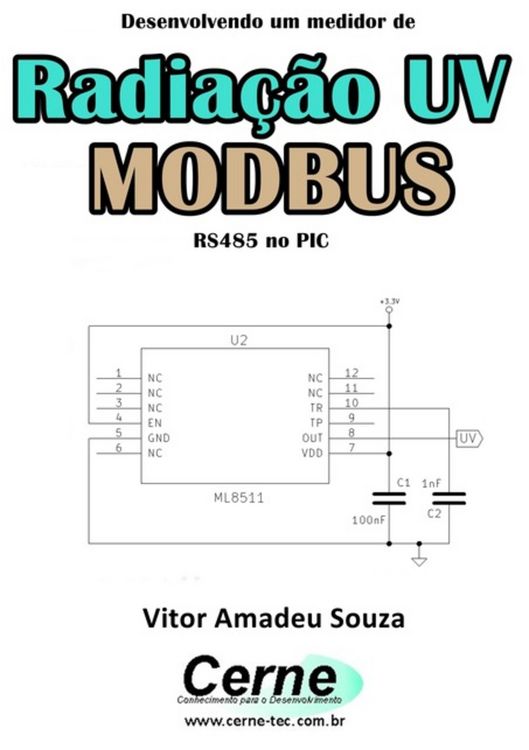 Produktbild: Desenvolvendo Um Medidor De Radia&ccedil;&atilde;o Uv Modbus Rs485 No Pic