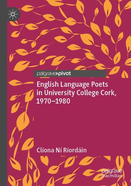 Produktbild: English Language Poets in University College Cork, 1970&ndash;1980