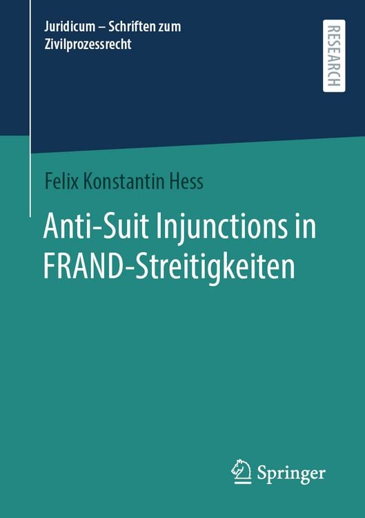 Produktbild: Anti-Suit Injunctions in FRAND-Streitigkeiten