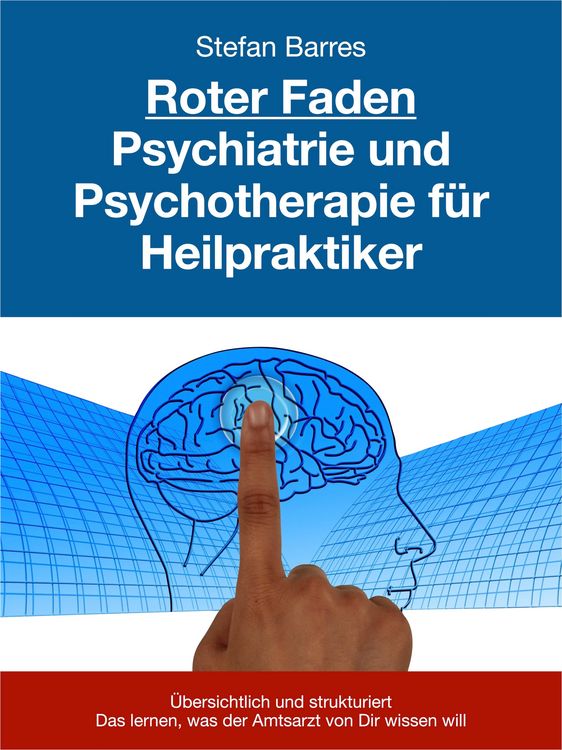 Produktbild: Roter Faden Psychiatrie und Psychotherapie f&uuml;r Heilpraktiker