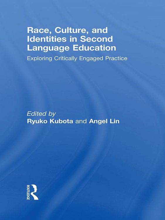 Produktbild: Race, Culture, and Identities in Second Language Education