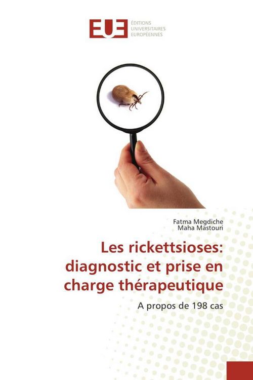 Produktbild: Les rickettsioses: diagnostic et prise en charge th&eacute;rapeutique