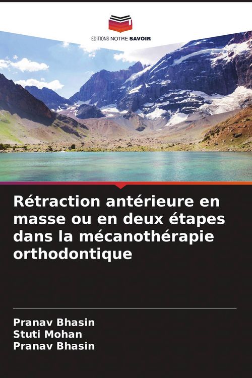 Produktbild: R&eacute;traction ant&eacute;rieure en masse ou en deux &eacute;tapes dans la m&eacute;canoth&eacute;rapie orthodontique