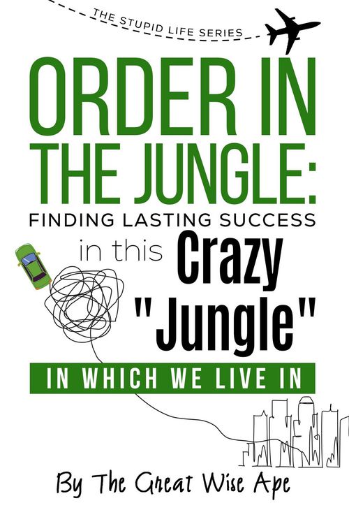Produktbild: Order In The Jungle (The Stupid Life Series, #1)