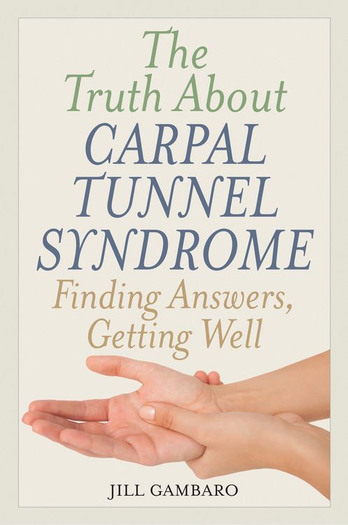 Produktbild: The Truth About Carpal Tunnel Syndrome