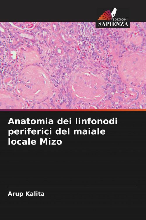 Produktbild: Anatomia dei linfonodi periferici del maiale locale Mizo