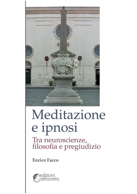 Produktbild: Meditazione e ipnosi. Tra neuroscienze, filosofia e pregiudizio