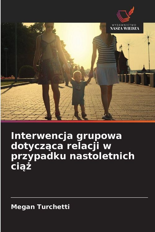 Produktbild: Interwencja grupowa dotycz&iquest;ca relacji w przypadku nastoletnich ci&iquest;&iquest;