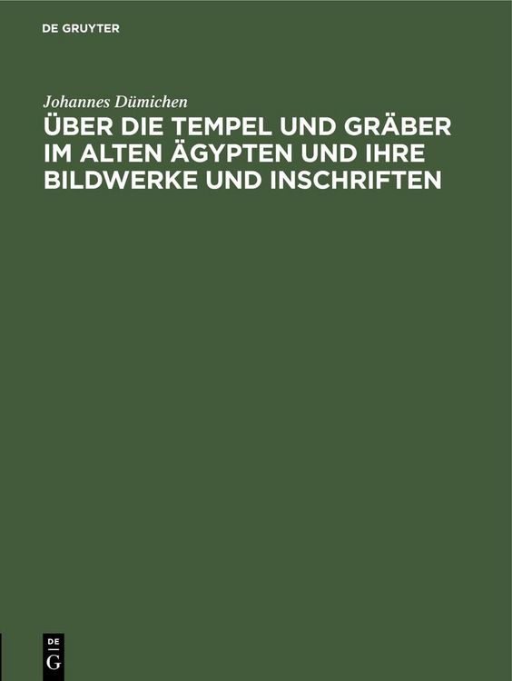 Produktbild: &Uuml;ber die Tempel und Gr&auml;ber im alten &Auml;gypten und ihre Bildwerke und Inschriften