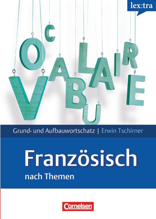 Produktbild: Lextra - Franz&ouml;sisch - Grund- und Aufbauwortschatz nach Themen - A1-B2