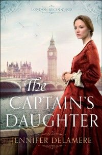 Produktbild: Captain's Daughter (London Beginnings Book #1)