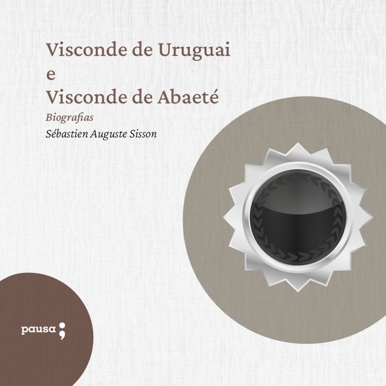 Produktbild: Visconde de Uruguai e Visconde de Abaet&eacute;
