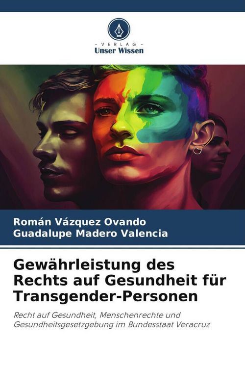 Produktbild: Gew&auml;hrleistung des Rechts auf Gesundheit f&uuml;r Transgender-Personen