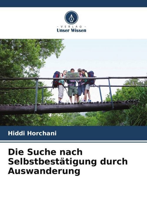 Produktbild: Die Suche nach Selbstbest&auml;tigung durch Auswanderung