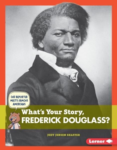 Produktbild: What's Your Story, Frederick Douglass?