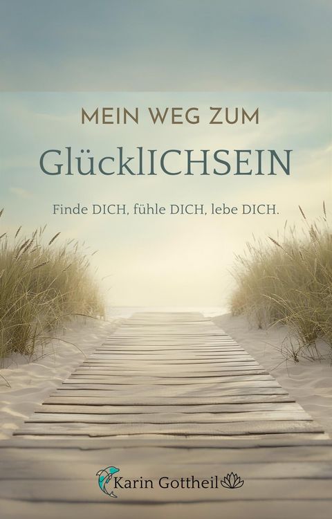 Produktbild: Mein Weg zum Gl&uuml;cklICHSEIN