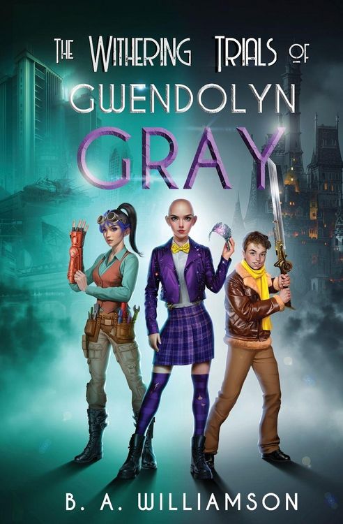 Produktbild: The Withering Trials of Gwendolyn Gray
