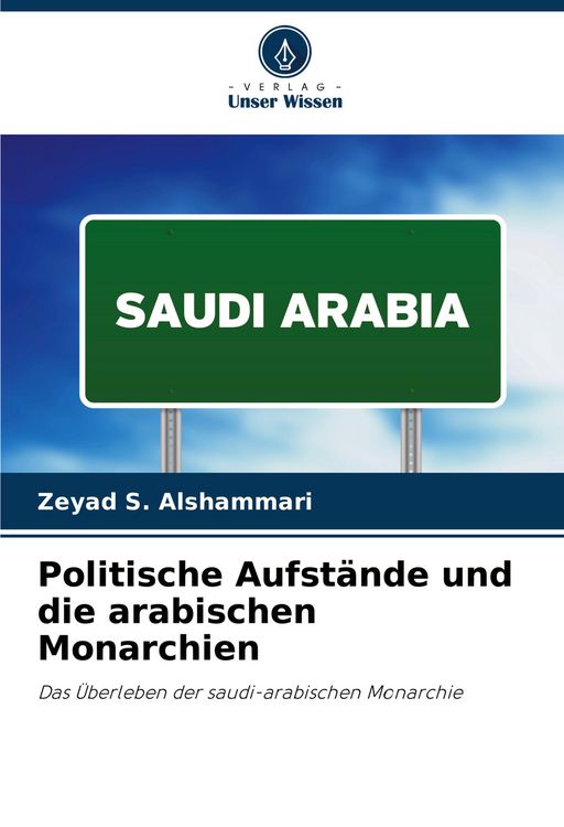 Produktbild: Politische Aufst&auml;nde und die arabischen Monarchien
