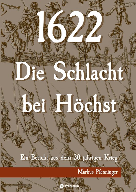 Produktbild: 1622 - Die Schlacht bei H&ouml;chst