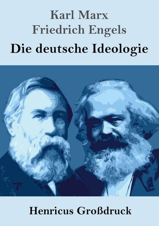 Produktbild: Die deutsche Ideologie (Gro&szlig;druck)
