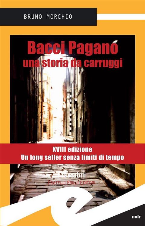 Produktbild: Bacci Pagano. Una storia da carruggi