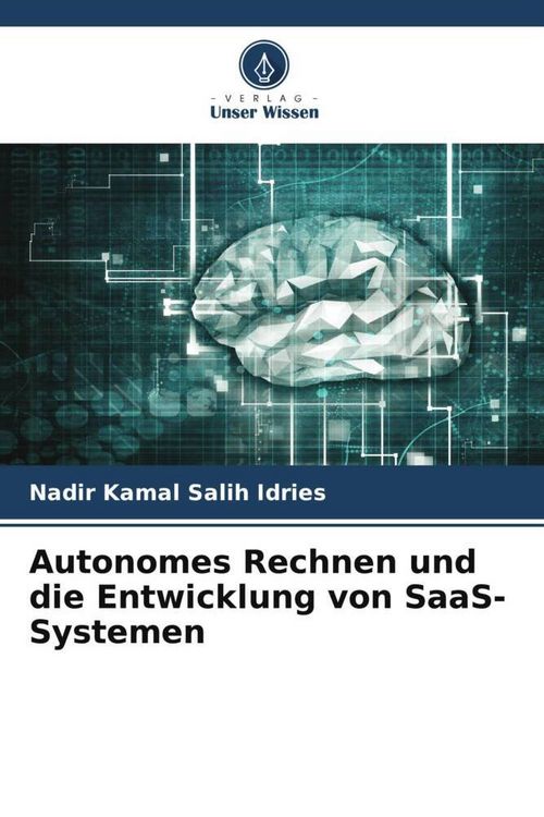 Produktbild: Autonomes Rechnen und die Entwicklung von SaaS-Systemen