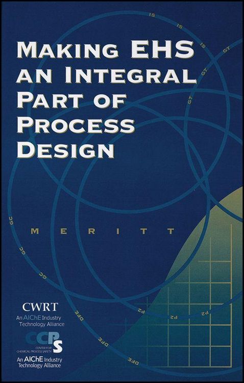 Produktbild: Making EHS an Integral Part of Process Design