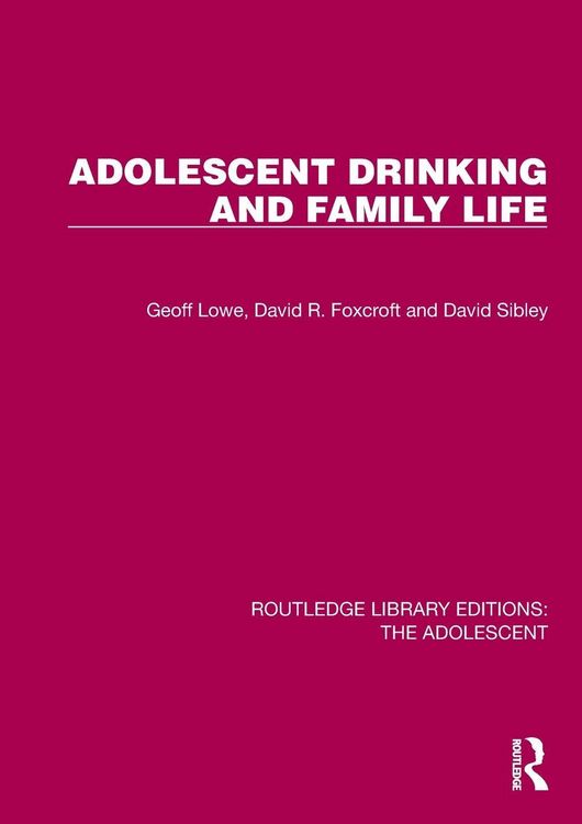 Produktbild: Adolescent Drinking and Family Life