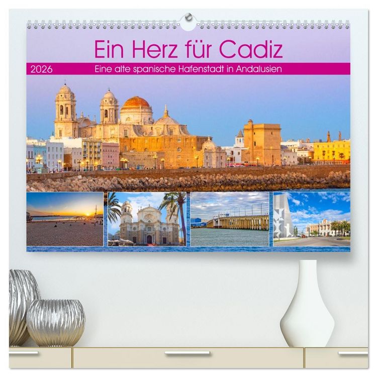 Produktbild: Ein Herz f&uuml;r Cadiz (hochwertiger Premium Wandkalender 2026 DIN A2 quer), Kunstdruck in Hochglanz