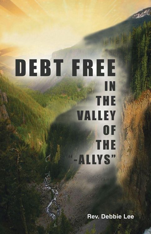 Produktbild: Debt Free in the Valley of the "-Allys"