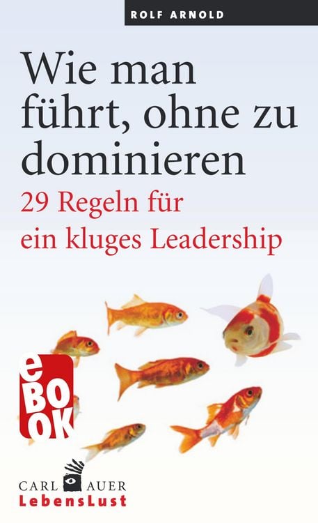 Produktbild: Wie man führt, ohne zu dominieren