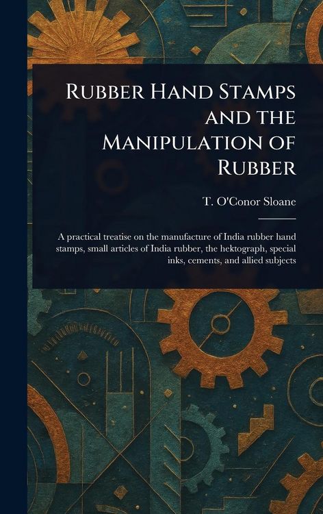 Produktbild: Rubber Hand Stamps and the Manipulation of Rubber