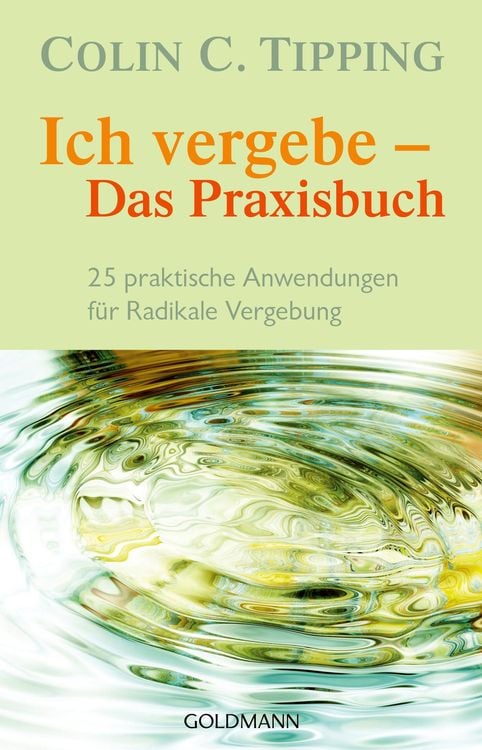 Produktbild: Ich vergebe - Das Praxisbuch