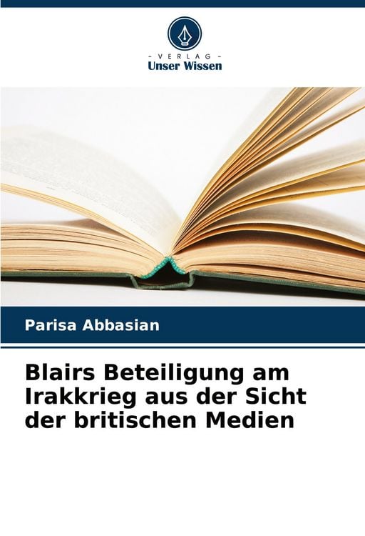 Produktbild: Blairs Beteiligung am Irakkrieg aus der Sicht der britischen Medien