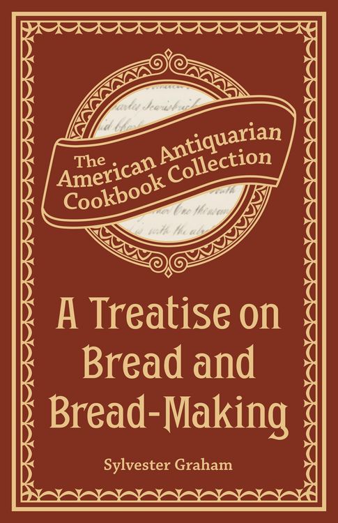 Produktbild: A Treatise on Bread and Bread-Making