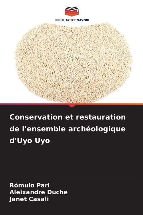 Produktbild: Conservation et restauration de l'ensemble arch&eacute;ologique d'Uyo Uyo