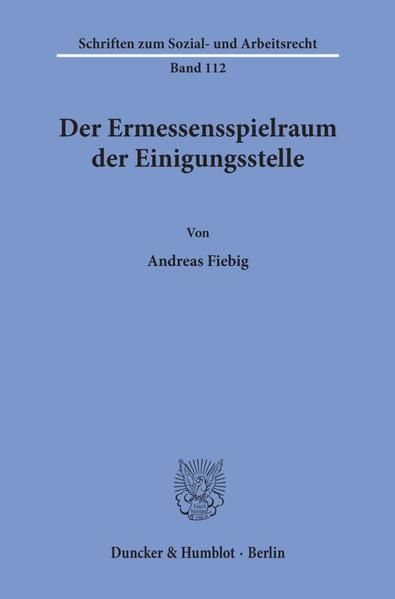 Produktbild: Der Ermessensspielraum der Einigungsstelle.