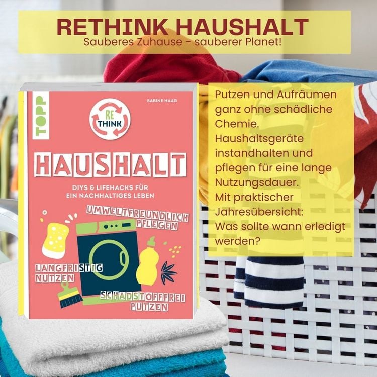 Produktbild: Rethink Haushalt. Schadstofffrei putzen, langfristig nutzen, umweltfreundlich pflegen.