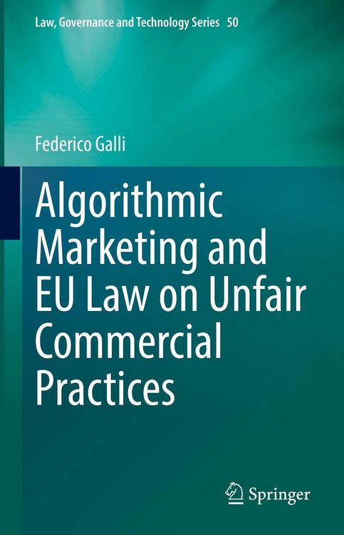 Produktbild: Algorithmic Marketing and EU Law on Unfair Commercial Practices