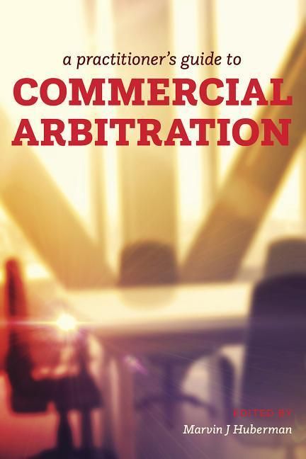 Produktbild: A Practitioner's Guide to Commercial Arbitration