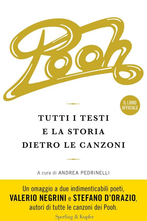 Produktbild: Pooh. Tutti i testi e la storia dietro le canzoni