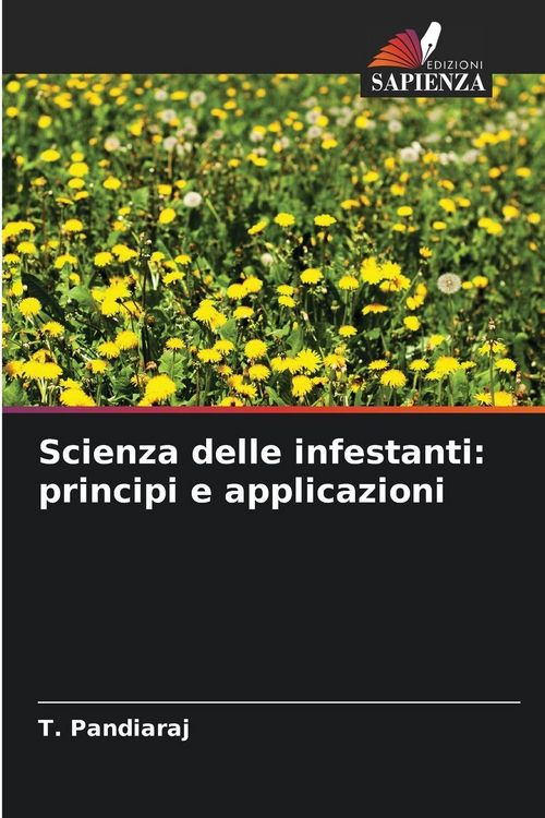 Produktbild: Scienza delle infestanti: principi e applicazioni