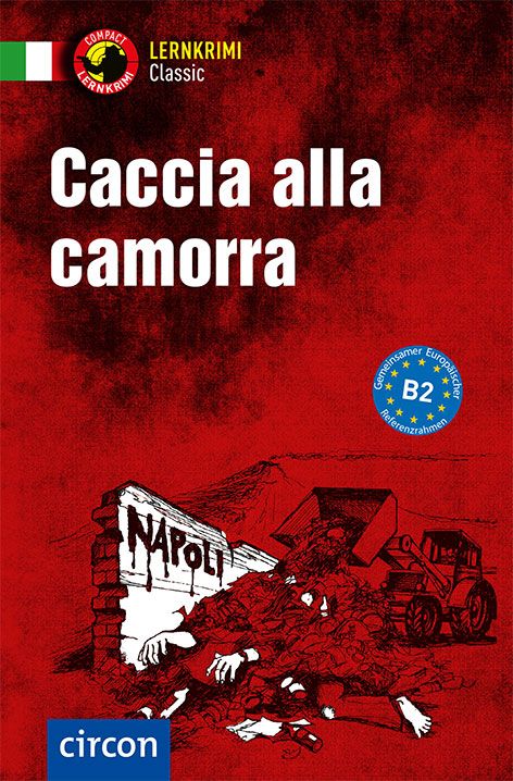 Bild vom Artikel Caccia alla camorra. Italienisch B2 vom Autor Roberta Rossi