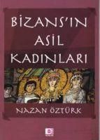 Produktbild: Bizansin Asil Kadinlari
